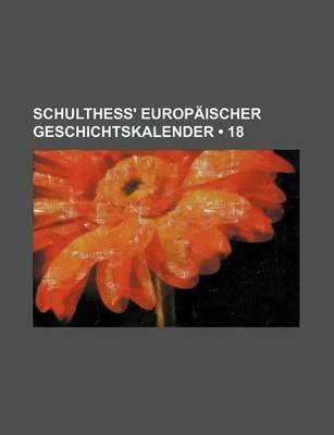 Book cover for Schulthess' Europaischer Geschichtskalender (18)