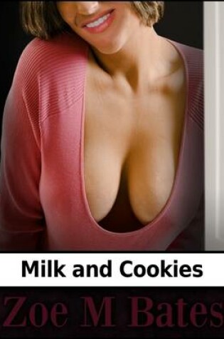 Cover of Milk and Cookies