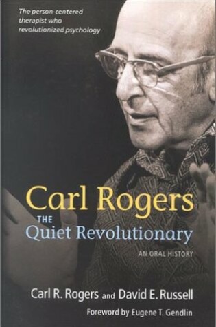Cover of Carl Rogers: The Quiet Revolutionary
