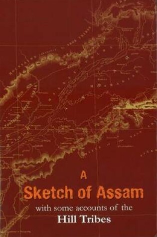 Cover of A Sketch of Assam
