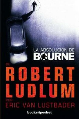 Cover of La Absolucion de Bourne
