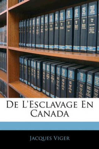 Cover of de L'Esclavage En Canada