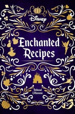 Cover of Disney Enchanted Recipes Cookbook