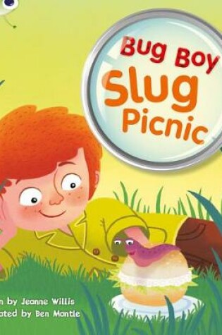 Cover of Bug Club Yellow B/ 1C Bug Boy: Slug 6-pack