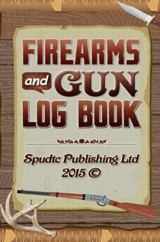 Cover of Firearms and Gun Log Book