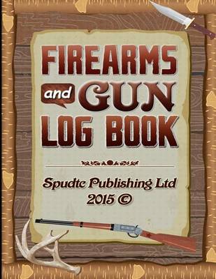 Book cover for Firearms and Gun Log Book