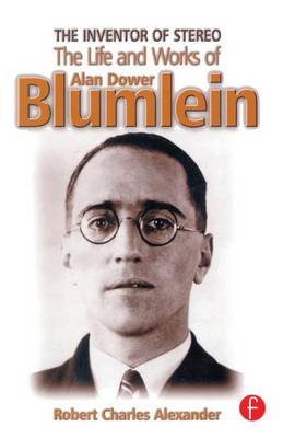 Book cover for Inventor of Stereo, The: The Life and Works of Alan Dower Blumlein
