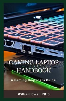 Book cover for Gaming Laptop Handbook