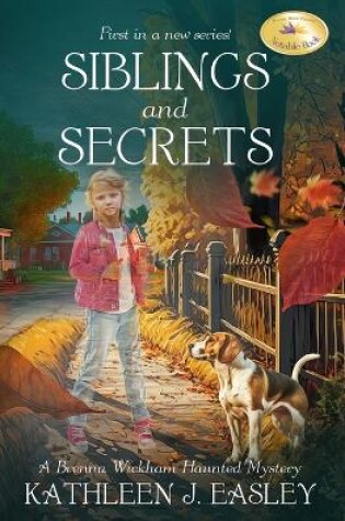 Cover of Siblings and Secrets