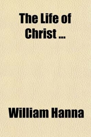 Cover of The Life of Christ (Volume 2)