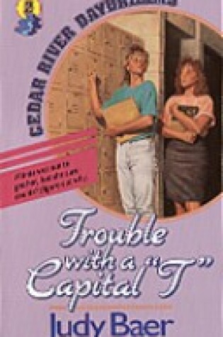 Cover of Trouble with Capital T