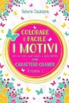 Book cover for Colorare e facile - I motivi