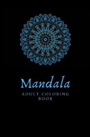 Cover of MANDALA Adult Coloring Book