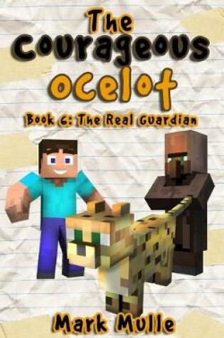 Cover of The Courageous Ocelot (Book 6)