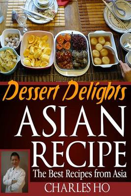 Book cover for ASIAN RECIPE >dessert delights