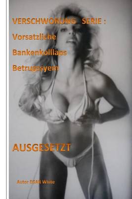 Book cover for Verschworung Serie Banken Bailout Betrugssystem