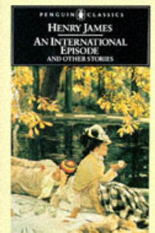 Cover of An International Episode and Other Stories