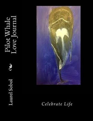 Cover of Pilot Whale Love Journal