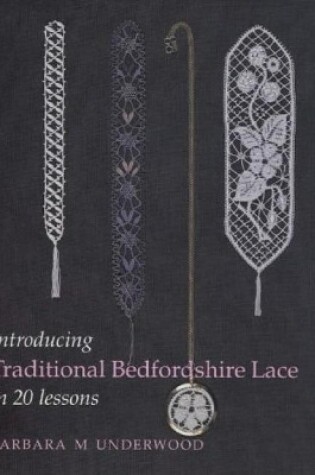 Cover of Introducing Traditional Bedfordshire Lace in 20 Lessons