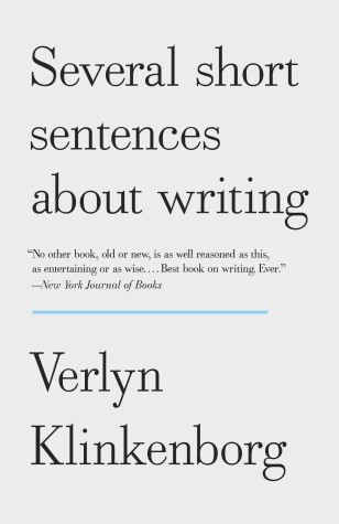 Book cover for Several Short Sentences About Writing