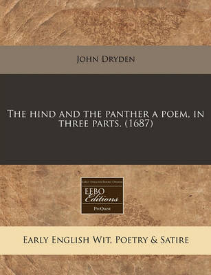 Book cover for The Hind and the Panther a Poem, in Three Parts. (1687)