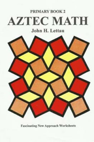 Cover of Aztec Math Primary Book 2