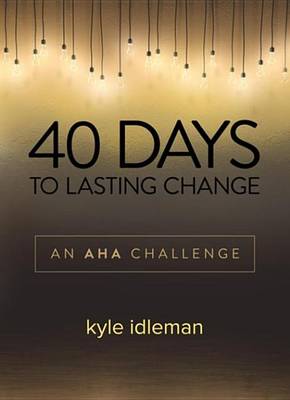 Book cover for 40 Days to Lasting Change