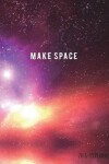 Book cover for Make Space 2018-19 Planner