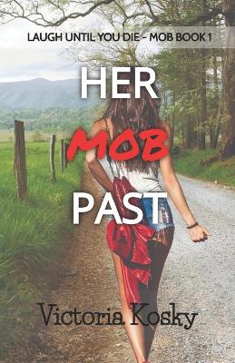 Book cover for Her Mob Past