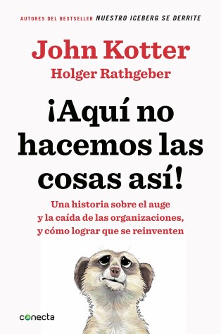 Book cover for Aquí no hacemos las cosas así / That's Not How We Do It Here!