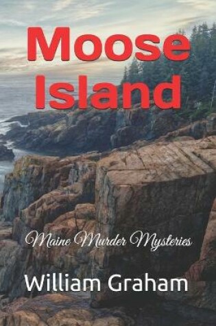 Cover of Moose Island