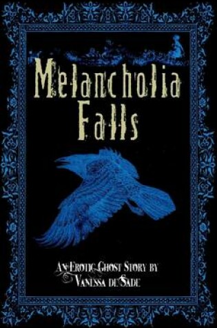 Cover of Melancholia Falls