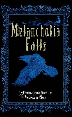 Book cover for Melancholia Falls