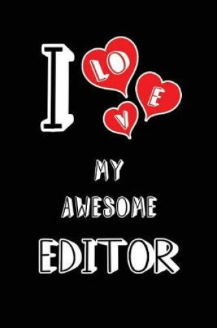 Cover of I Love My Awesome Editor