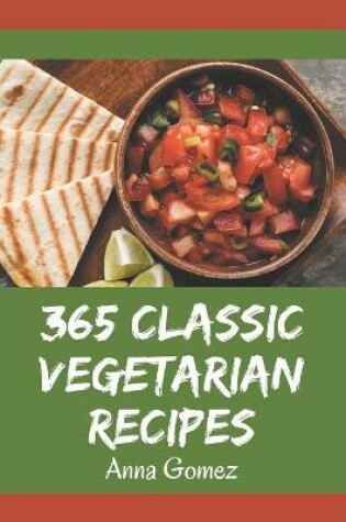 Cover of 365 Classic Vegetarian Recipes