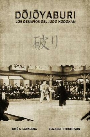 Cover of Dojoyaburi, los desafios del Judo Kodokan