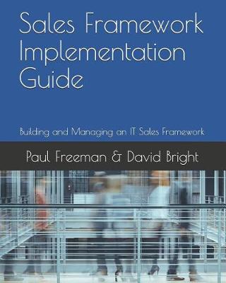 Book cover for Sales Framework Implementation Guide