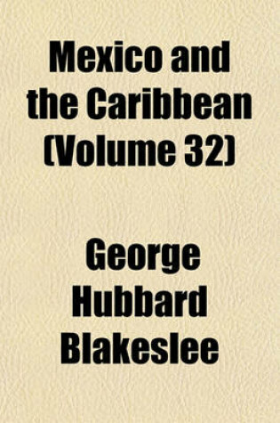 Cover of Mexico and the Caribbean (Volume 32)