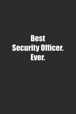 Book cover for Best Security Officer. Ever.