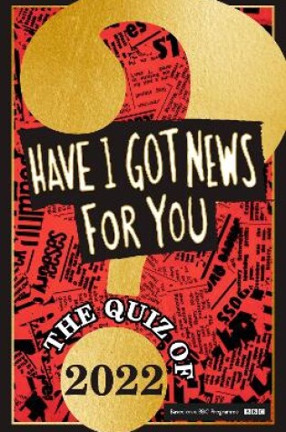 Cover of Have I Got News For You: The Quiz of 2022