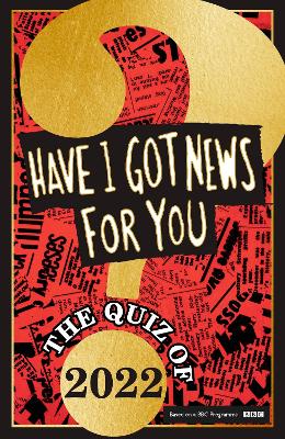 Book cover for Have I Got News For You: The Quiz of 2022