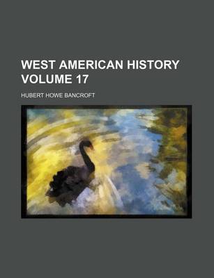 Book cover for West American History Volume 17