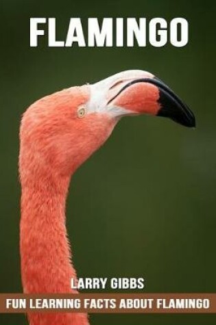 Cover of Fun Learning Facts about Flamingo