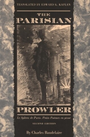 Cover of The Parisian Prowler  Le Spleen de Paris: Petits Poemes en Prose