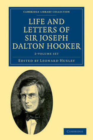 Cover of Life and Letters of Sir Joseph Dalton Hooker O.M., G.C.S.I. 2 Volume Set