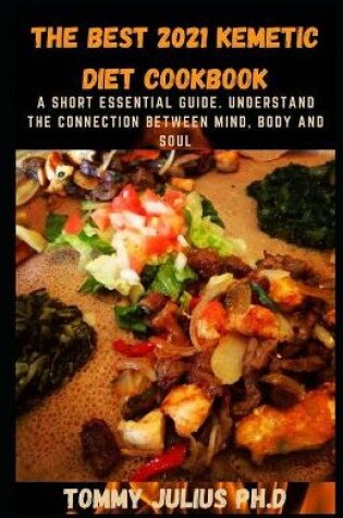 Cover of The Best 2021 Kemetic Diet Cookbook