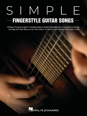 Book cover for Simple Fingerstyle Guitar Songs: 40 Popular Songs Arranged for Fingerstyle Guitar in Rhythm Tab Notation with Lyrics and Chord Frames