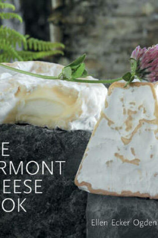Cover of The Vermont Cheese Book