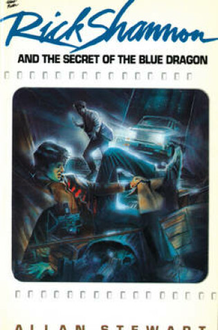 Cover of Rick Shannon and the Secret of the Blue Dragon