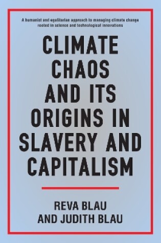 Cover of Climate Chaos and its Origins in Slavery and Capitalism